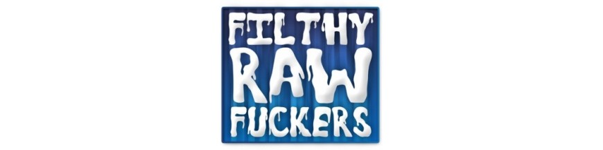 Filty Raw Fuckers